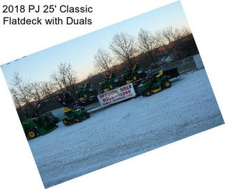 2018 PJ 25\' Classic Flatdeck with Duals