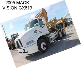 2005 MACK VISION CX613