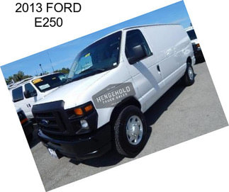 2013 FORD E250