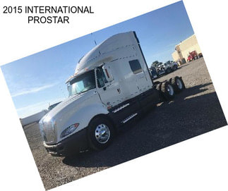 2015 INTERNATIONAL PROSTAR