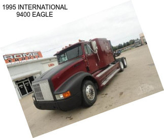 1995 INTERNATIONAL 9400 EAGLE