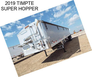 2019 TIMPTE SUPER HOPPER