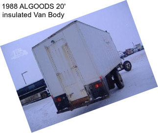 1988 ALGOODS 20\' insulated Van Body