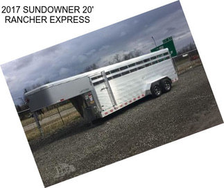 2017 SUNDOWNER 20\' RANCHER EXPRESS