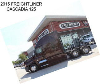 2015 FREIGHTLINER CASCADIA 125