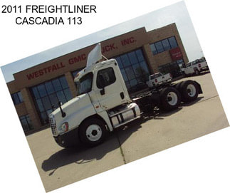 2011 FREIGHTLINER CASCADIA 113