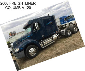 2006 FREIGHTLINER COLUMBIA 120