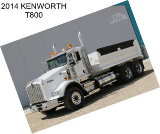 2014 KENWORTH T800