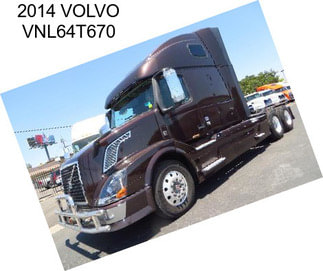 2014 VOLVO VNL64T670