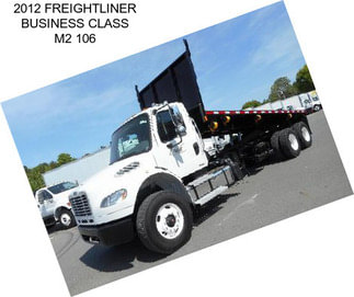 2012 FREIGHTLINER BUSINESS CLASS M2 106