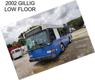 2002 GILLIG LOW FLOOR