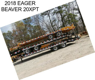 2018 EAGER BEAVER 20XPT