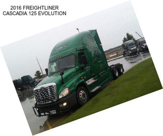 2016 FREIGHTLINER CASCADIA 125 EVOLUTION