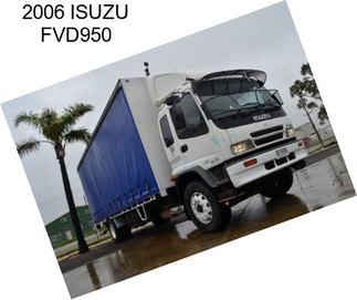 2006 ISUZU FVD950