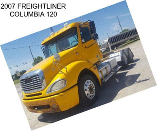 2007 FREIGHTLINER COLUMBIA 120