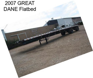 2007 GREAT DANE Flatbed