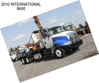 2010 INTERNATIONAL 8600