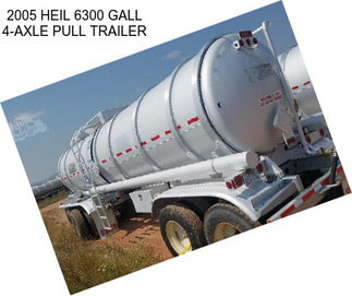 2005 HEIL 6300 GALL 4-AXLE PULL TRAILER