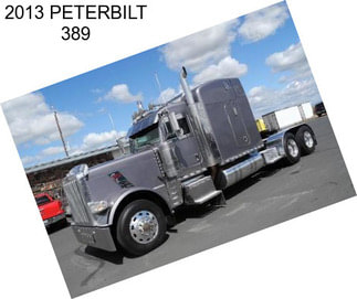 2013 PETERBILT 389