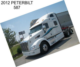 2012 PETERBILT 587