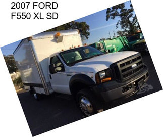 2007 FORD F550 XL SD