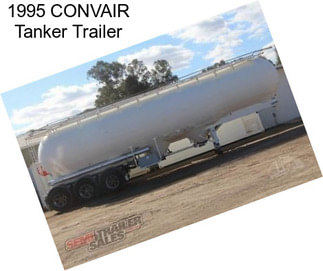 1995 CONVAIR Tanker Trailer