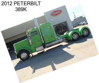 2012 PETERBILT 389K