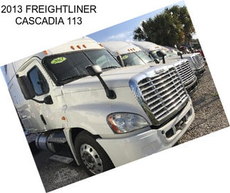 2013 FREIGHTLINER CASCADIA 113