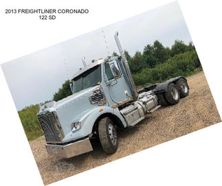 2013 FREIGHTLINER CORONADO 122 SD