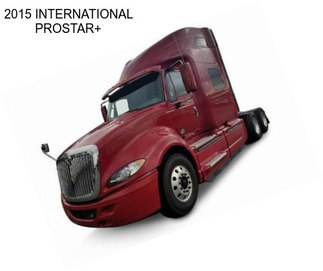 2015 INTERNATIONAL PROSTAR+