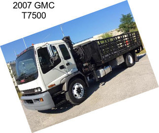 2007 GMC T7500