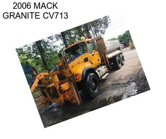 2006 MACK GRANITE CV713