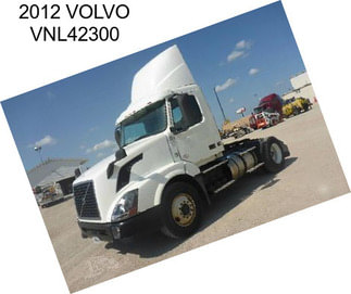 2012 VOLVO VNL42300