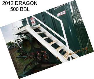 2012 DRAGON 500 BBL