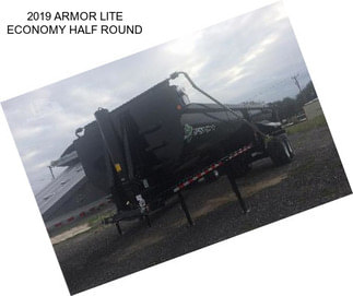 2019 ARMOR LITE ECONOMY HALF ROUND