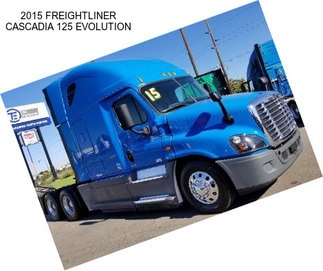 2015 FREIGHTLINER CASCADIA 125 EVOLUTION