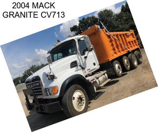 2004 MACK GRANITE CV713