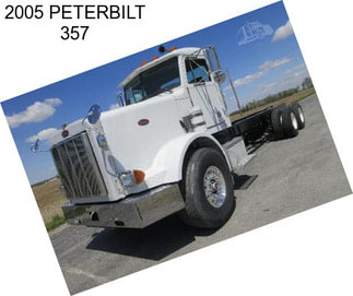 2005 PETERBILT 357