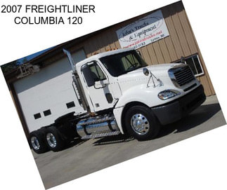 2007 FREIGHTLINER COLUMBIA 120