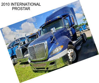 2010 INTERNATIONAL PROSTAR