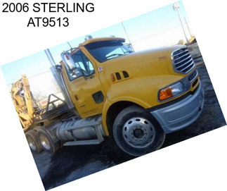 2006 STERLING AT9513