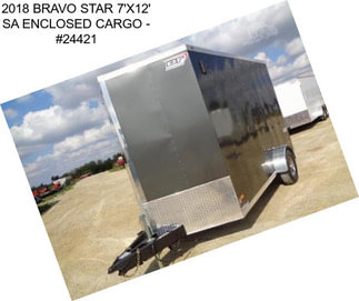 2018 BRAVO STAR 7\'X12\' SA ENCLOSED CARGO - #24421