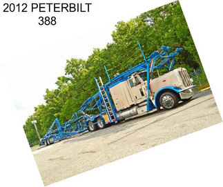 2012 PETERBILT 388