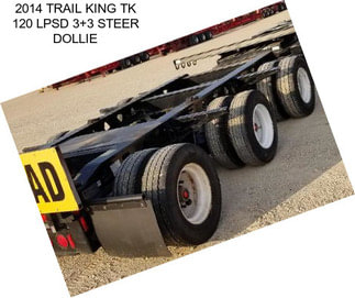 2014 TRAIL KING TK 120 LPSD 3+3 STEER DOLLIE