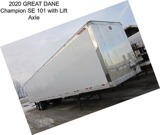 2020 GREAT DANE Champion SE 101 with Lift Axle