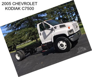 2005 CHEVROLET KODIAK C7500