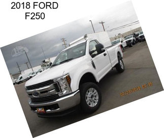 2018 FORD F250