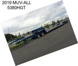 2019 MUV-ALL 5380HGT