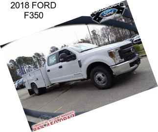 2018 FORD F350