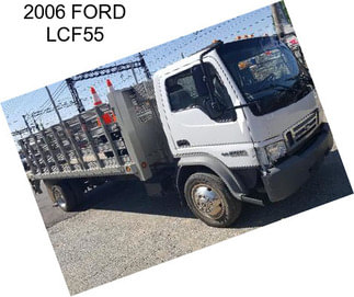 2006 FORD LCF55